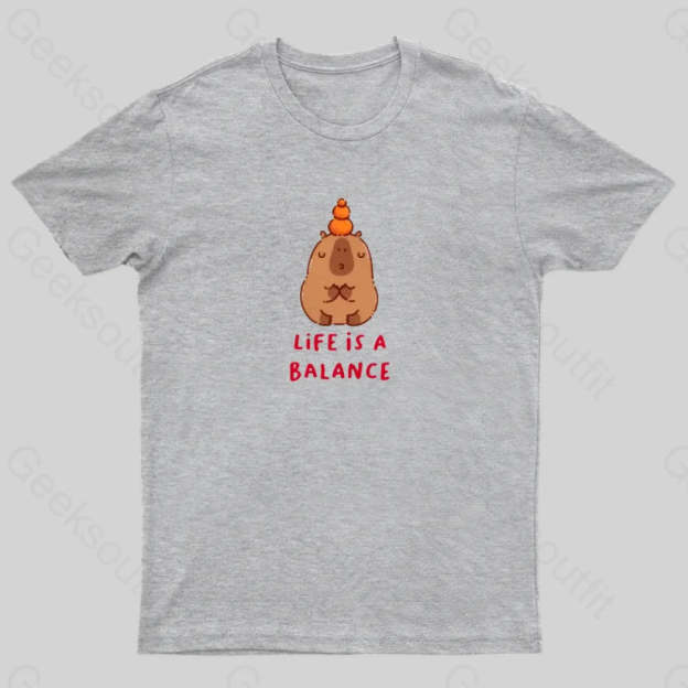 Life Is Balance T-Shirt Grey / S
