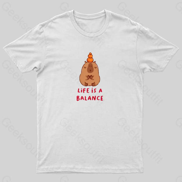 Life Is Balance T-Shirt White / S