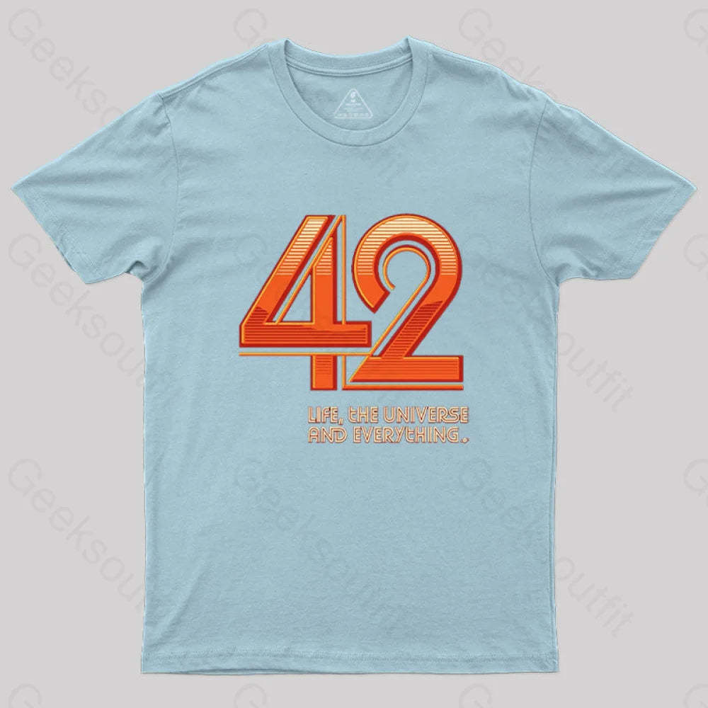 Life The Universe And Everything T-Shirt Light Blue / S