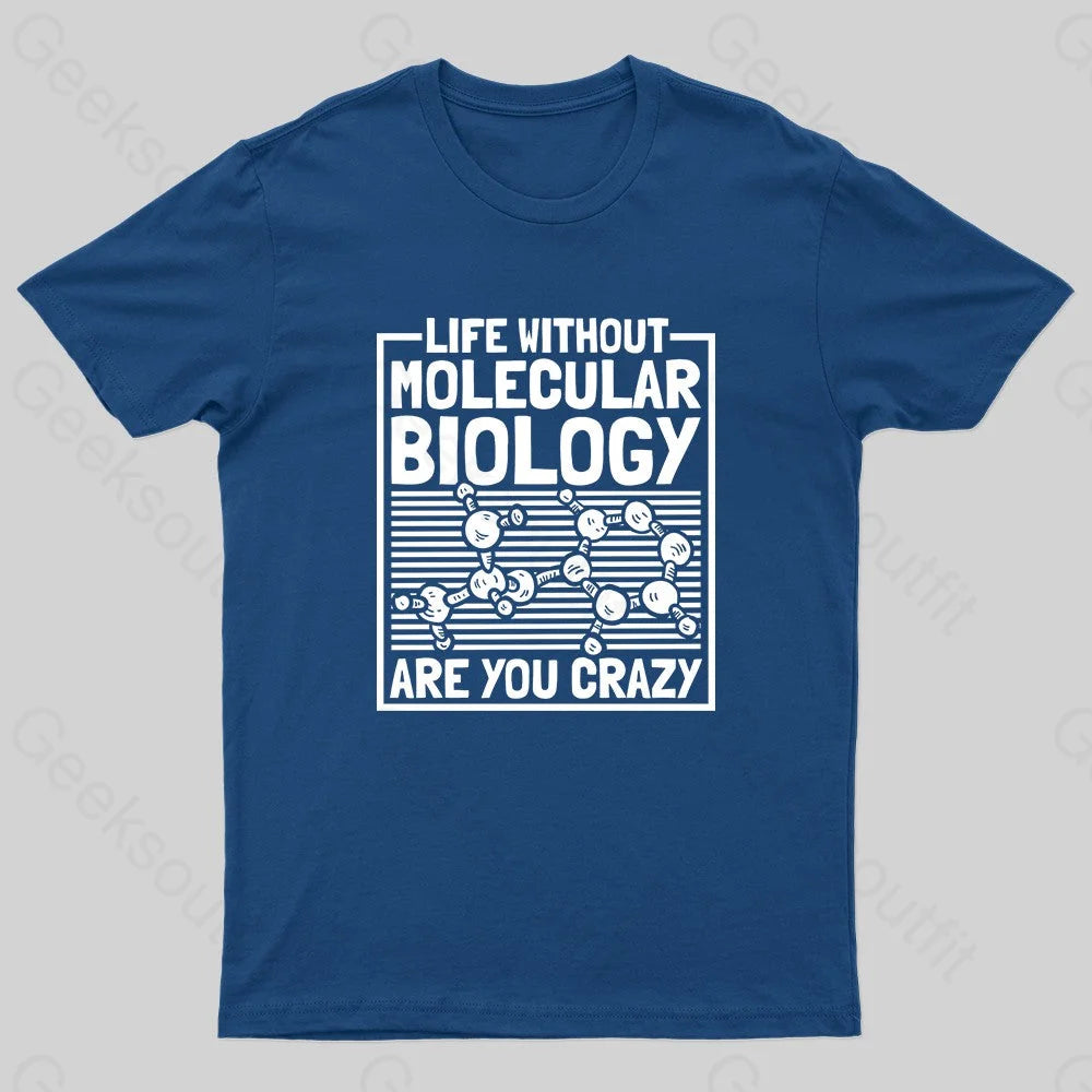 Life Without Molecular Nerd T-Shirt Navy / S