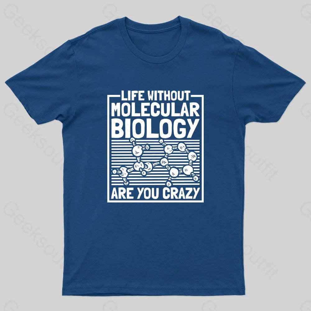 Life Without Molecular Nerd T-Shirt Navy / S