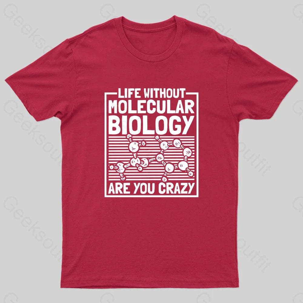 Life Without Molecular Nerd T-Shirt Red / S