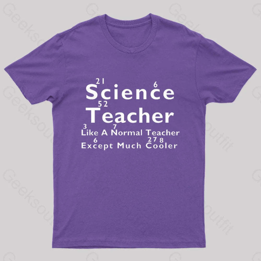 Like A Normal Teacher Except Much Cooler Nerd T-Shirt Purple / S