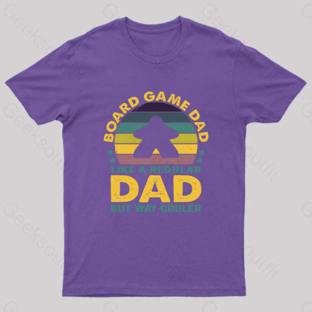 Like A Regular Dad But Cooler Geek T-Shirt Purple / S