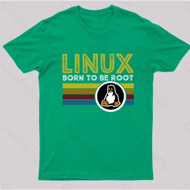 Linux Born To Be Root Geek T-Shirt Green / S