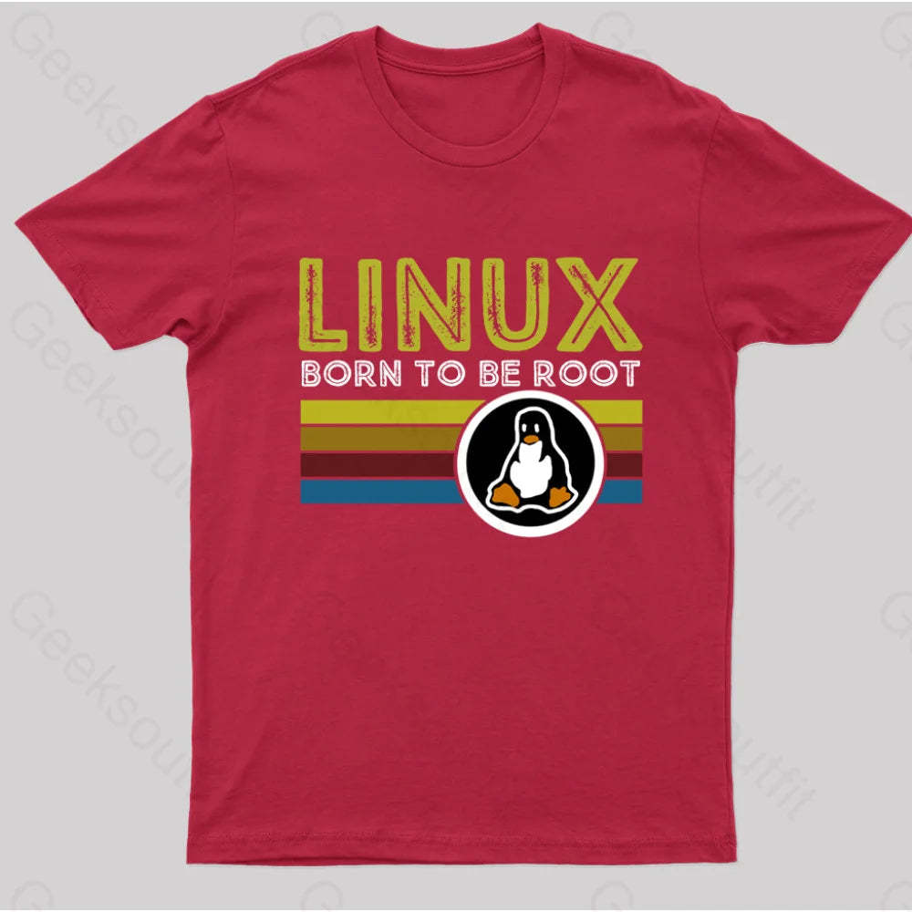 Linux Born To Be Root Geek T-Shirt Red / S