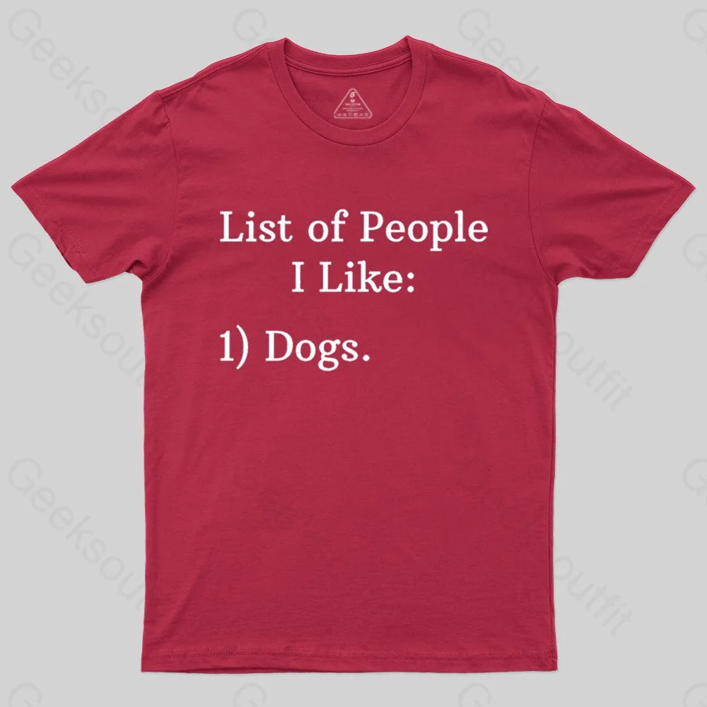 List Of People I Like T-Shirt
