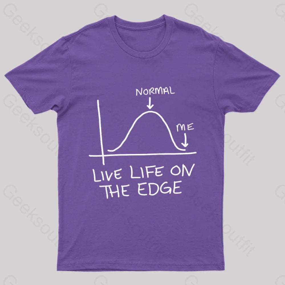 Live Life On The Edge Geek T-Shirt Purple / S