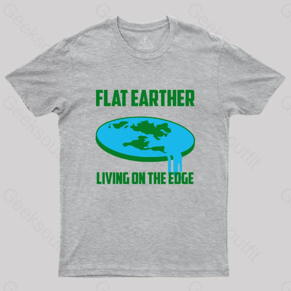 Living On The Edge: Flat Earth T-Shirt Grey / S