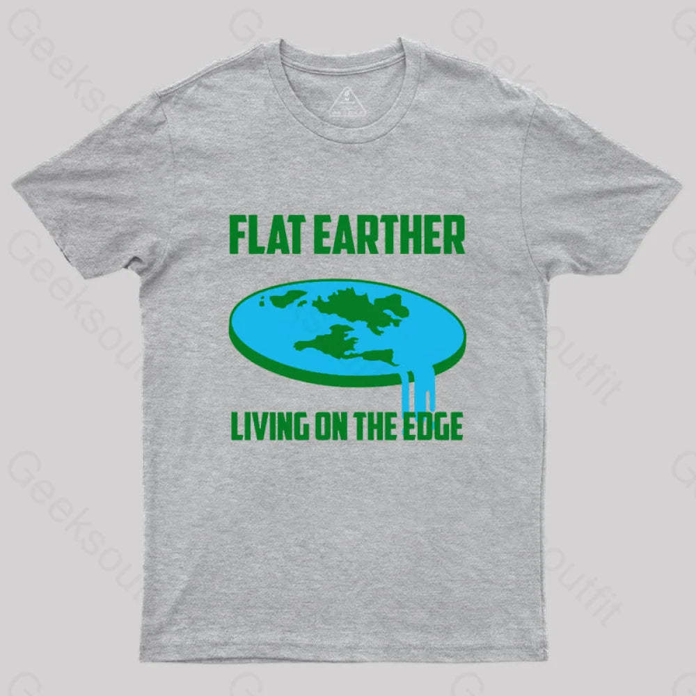 Living On The Edge: Flat Earth T-Shirt Grey / S