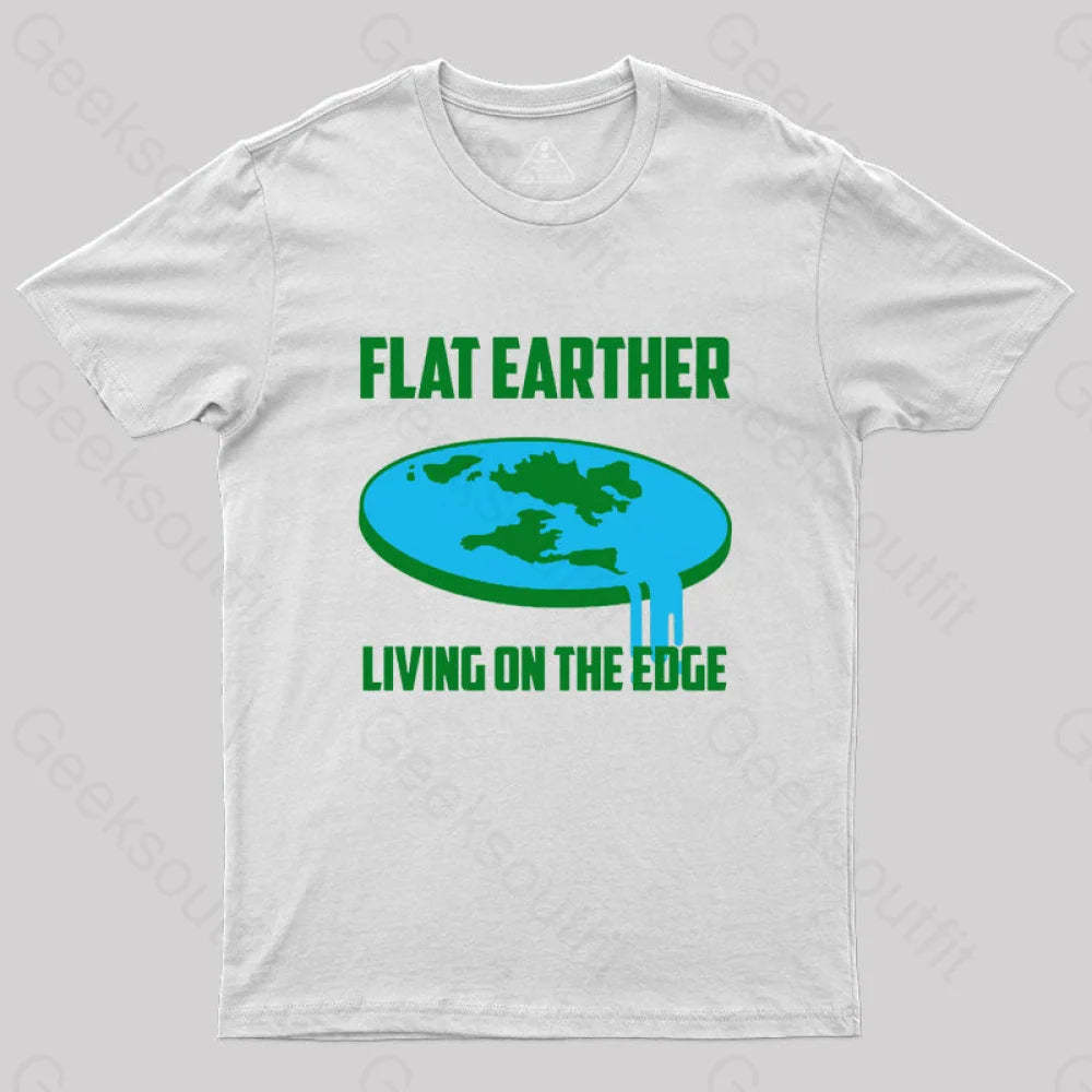 Living On The Edge: Flat Earth T-Shirt White / S