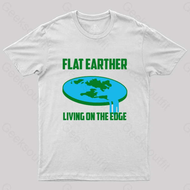 Living On The Edge: Flat Earth T-Shirt White / S