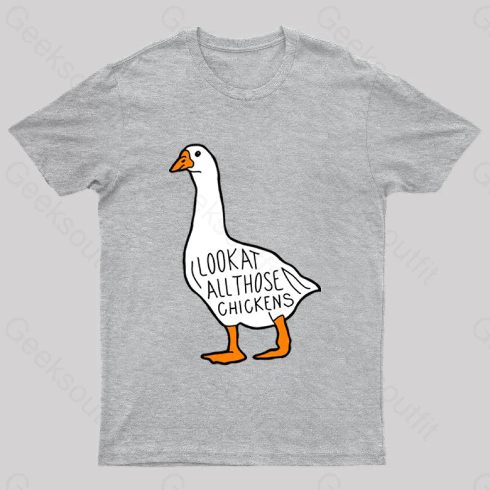 Look At All Those Chickens Nerd T-Shirt Grey / S