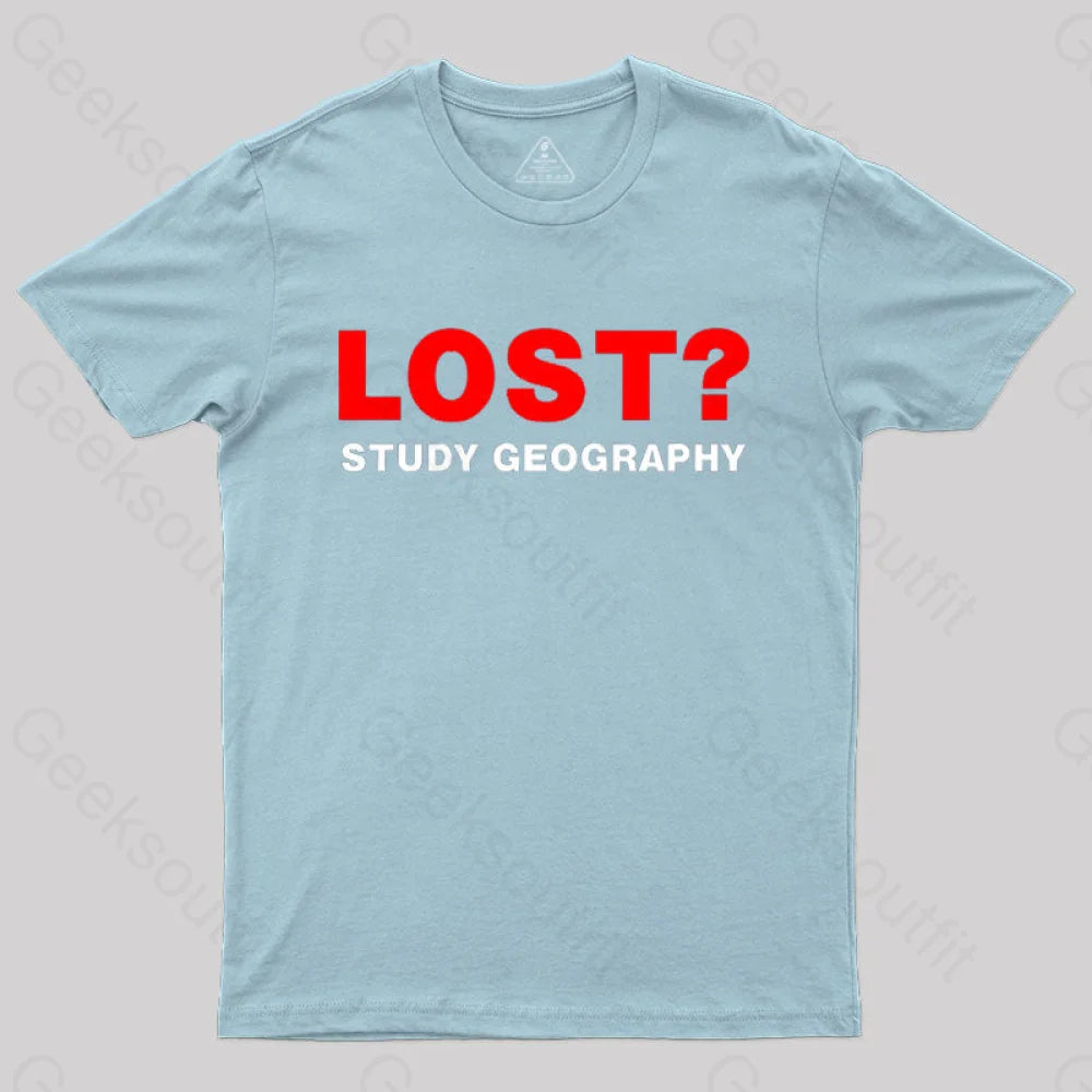 Lost? Study Geography T-Shirt Light Blue / S