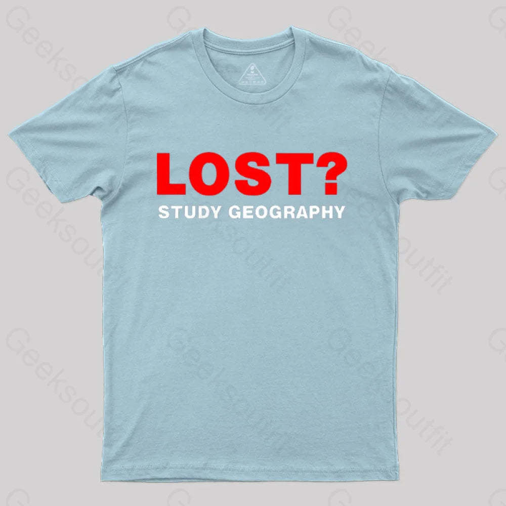 Lost? Study Geography T-Shirt Light Blue / S