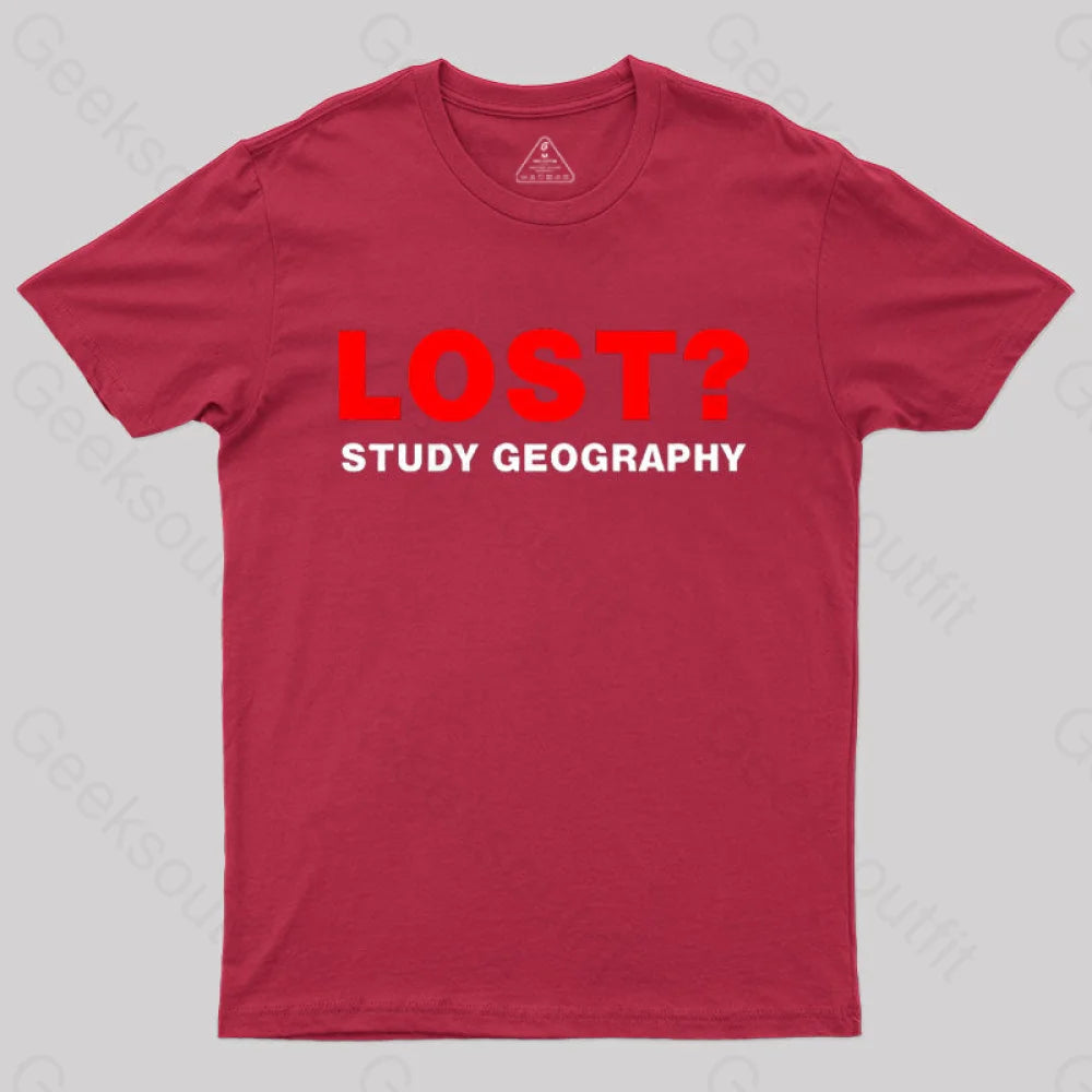 Lost? Study Geography T-Shirt Red / S