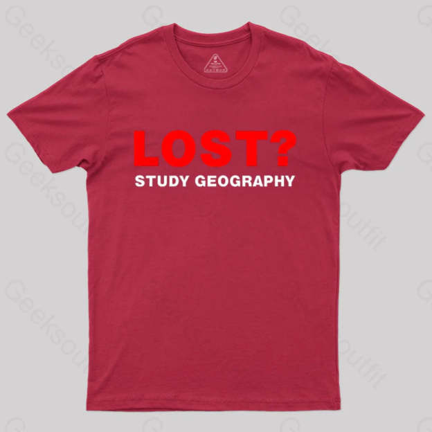Lost? Study Geography T-Shirt Red / S