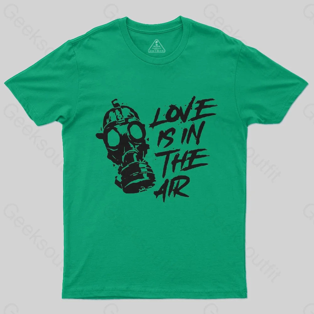 Love is in the Air T-Shirt - Geeksoutfit