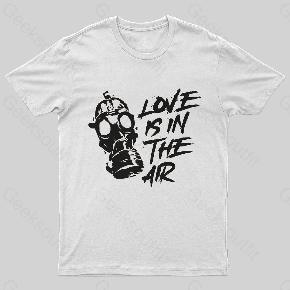 Love is in the Air T-Shirt - Geeksoutfit