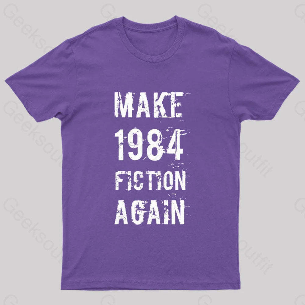 Make 1984 Fiction Again Geek T-Shirt Purple / S