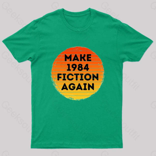 Make 1984 Fiction Again Nerd T-Shirt Green / S