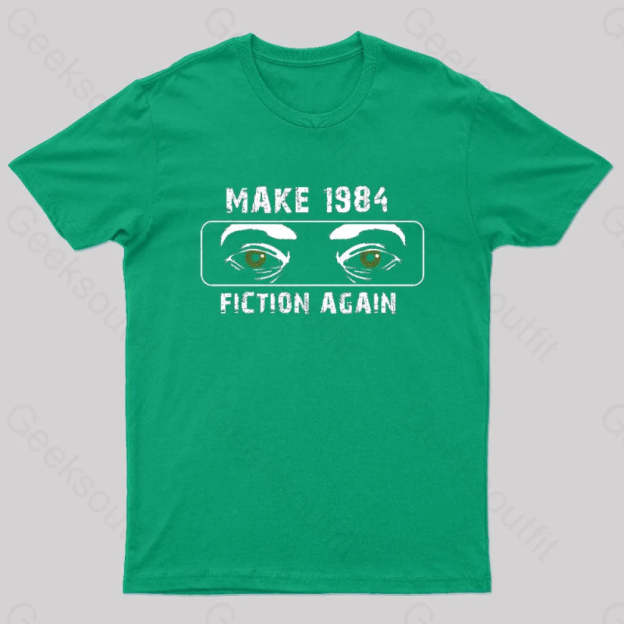 Make 1984 Fiction Again Nerd T-Shirt Green / S