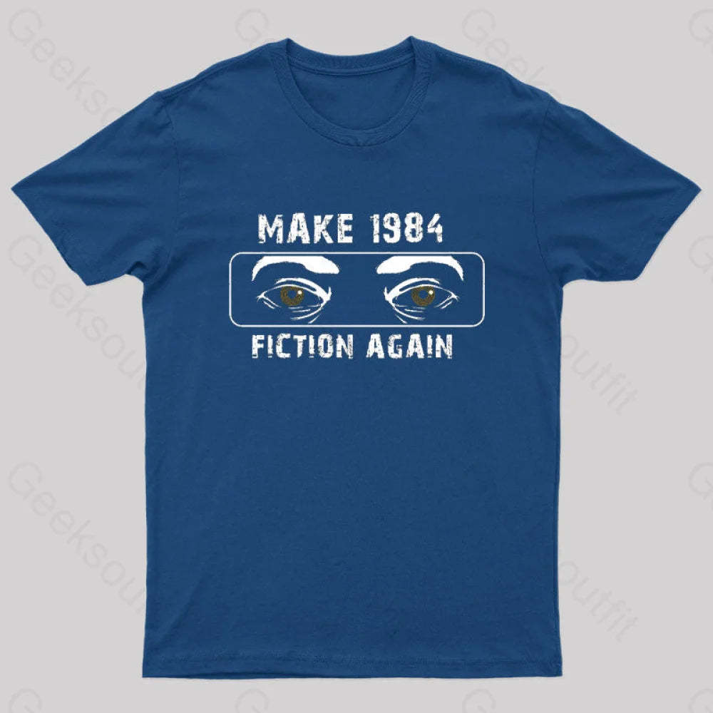 Make 1984 Fiction Again Nerd T-Shirt Navy / S