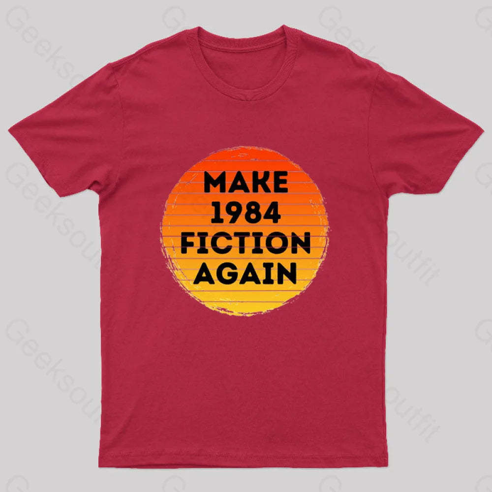 Make 1984 Fiction Again Nerd T-Shirt Red / S