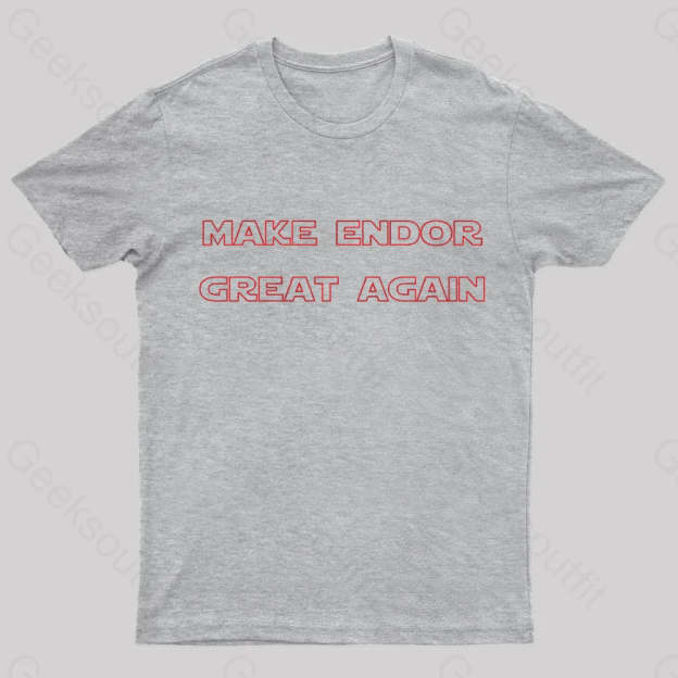 Make Endor Great Again Nerd T-Shirt Grey / S