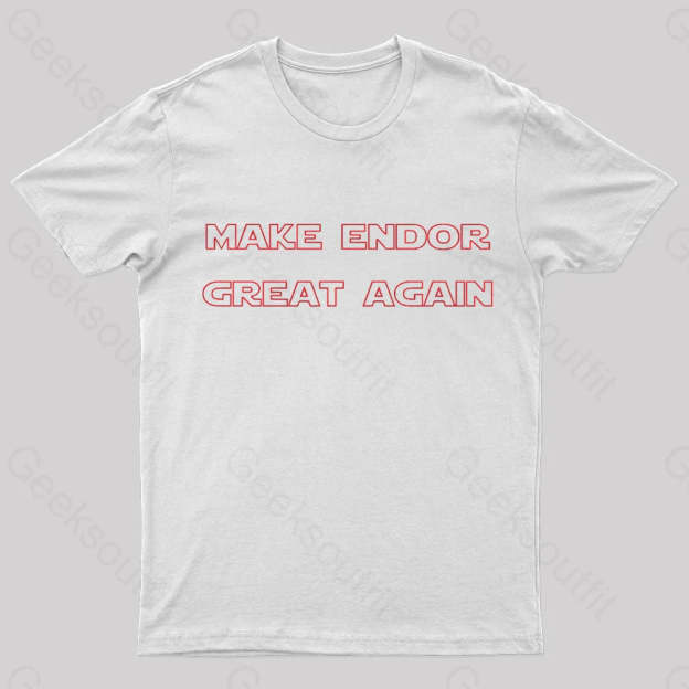 Make Endor Great Again Nerd T-Shirt White / S