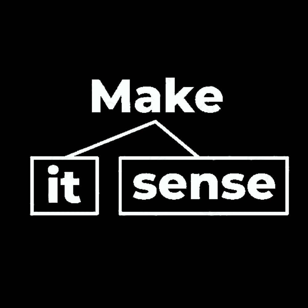 Make It Sense Funny Geek T-Shirt