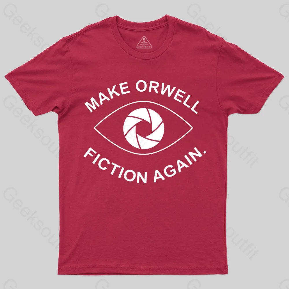 Make Orwell Fiction Again- 1984 Doublespeak is Here T-shirt - Geeksoutfit