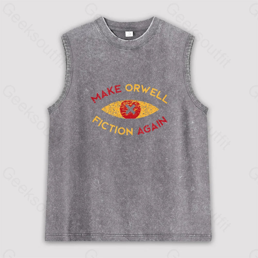 Make Orwell Fiction Again Unisex Washed Tank Grey / S