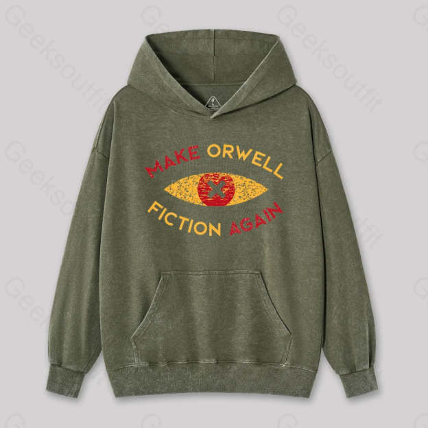 Make Orwell Fiction Again Washed Hoodie Army Green / S