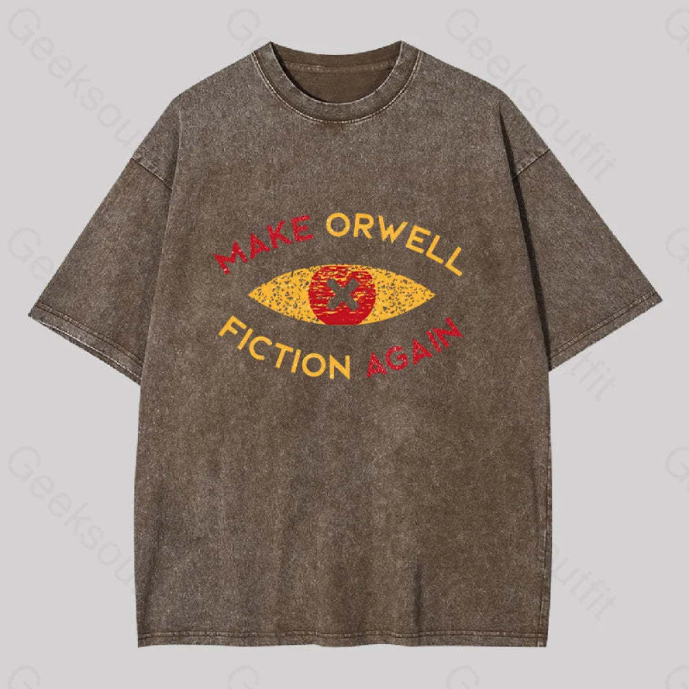 Make Orwell Fiction Again Washed T-Shirt Coffee / S