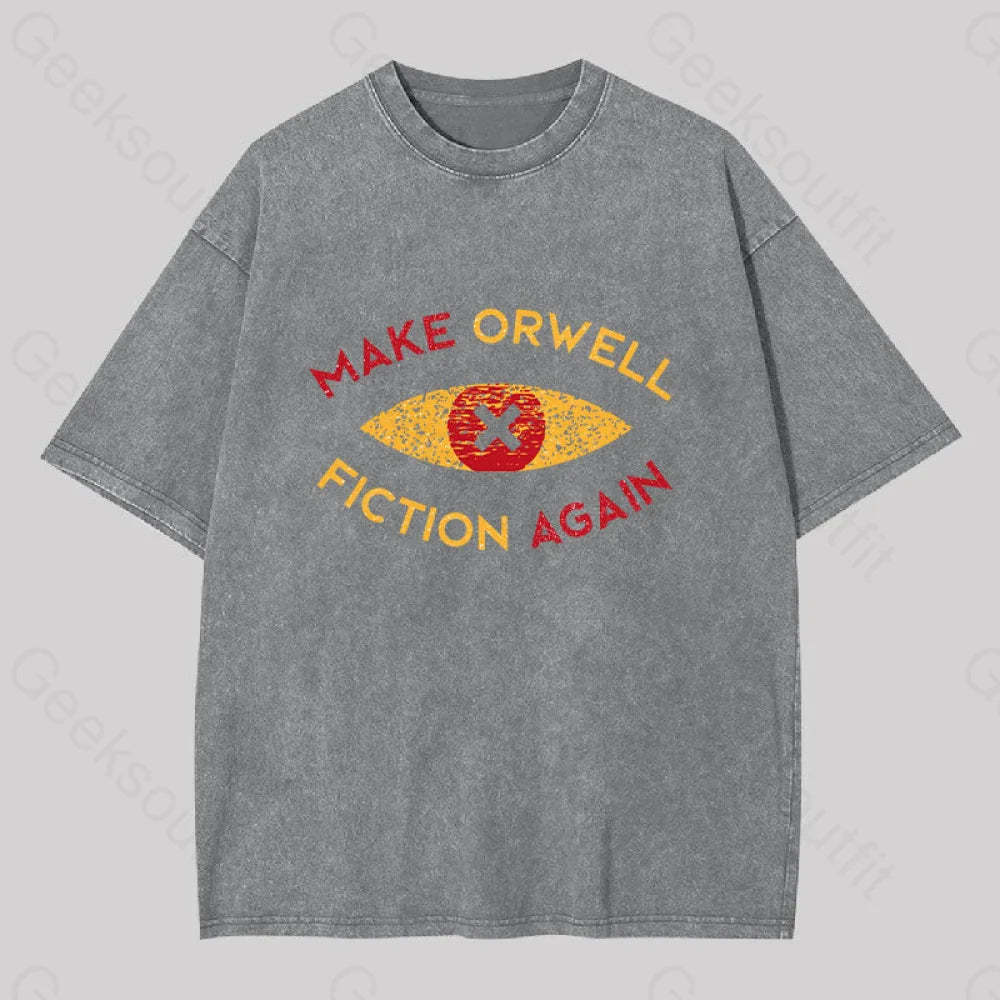 Make Orwell Fiction Again Washed T-Shirt Grey / S