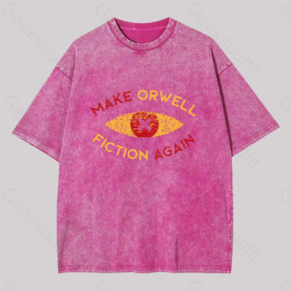 Make Orwell Fiction Again Washed T-Shirt Rose Red / S