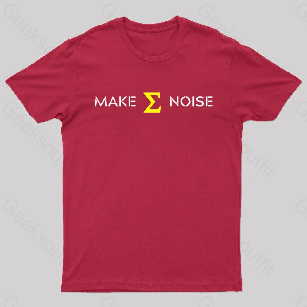Make Sum Noise Geek T-Shirt Red / S