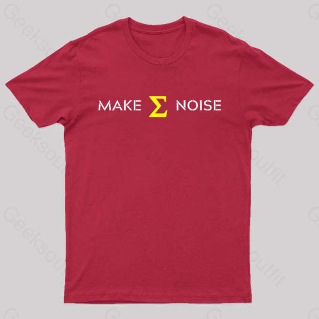 Make Sum Noise Geek T-Shirt Red / S
