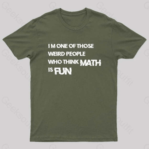 Math Is Fun Nerd T-Shirt Army Green / S