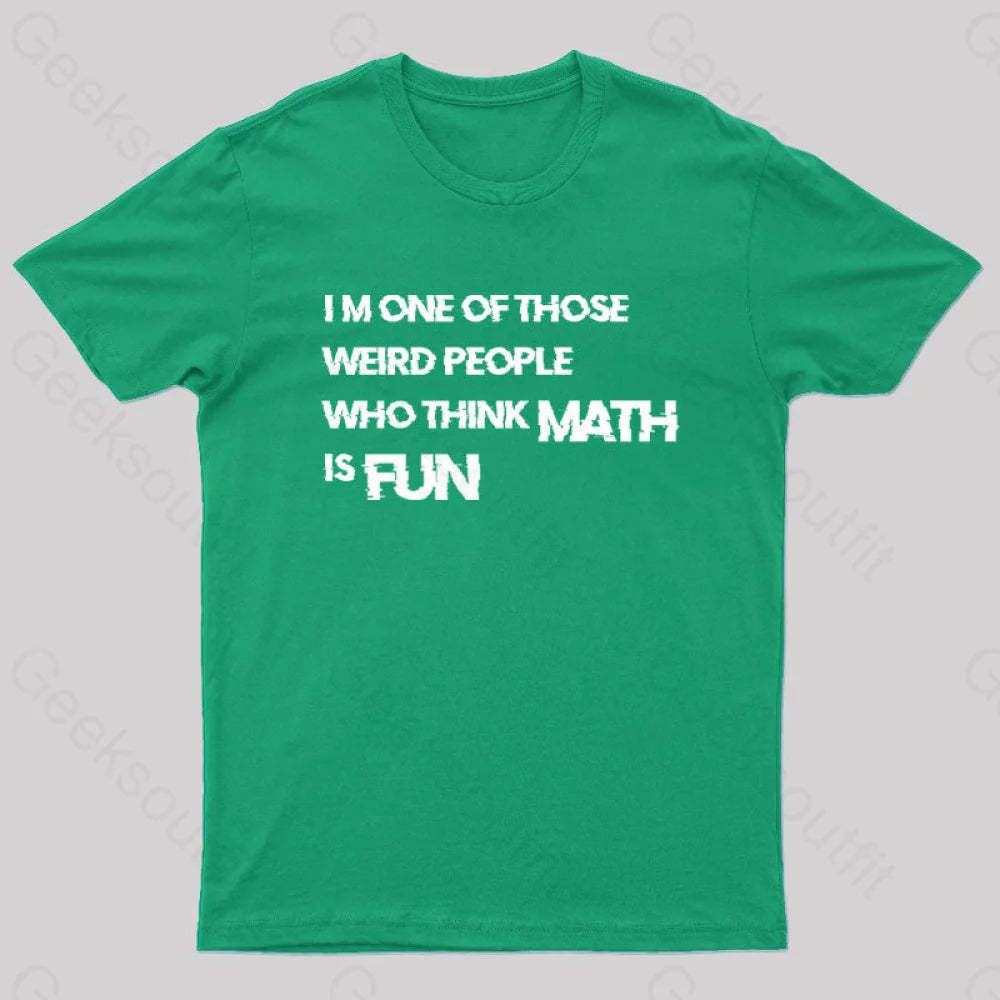 Math Is Fun Nerd T-Shirt Green / S