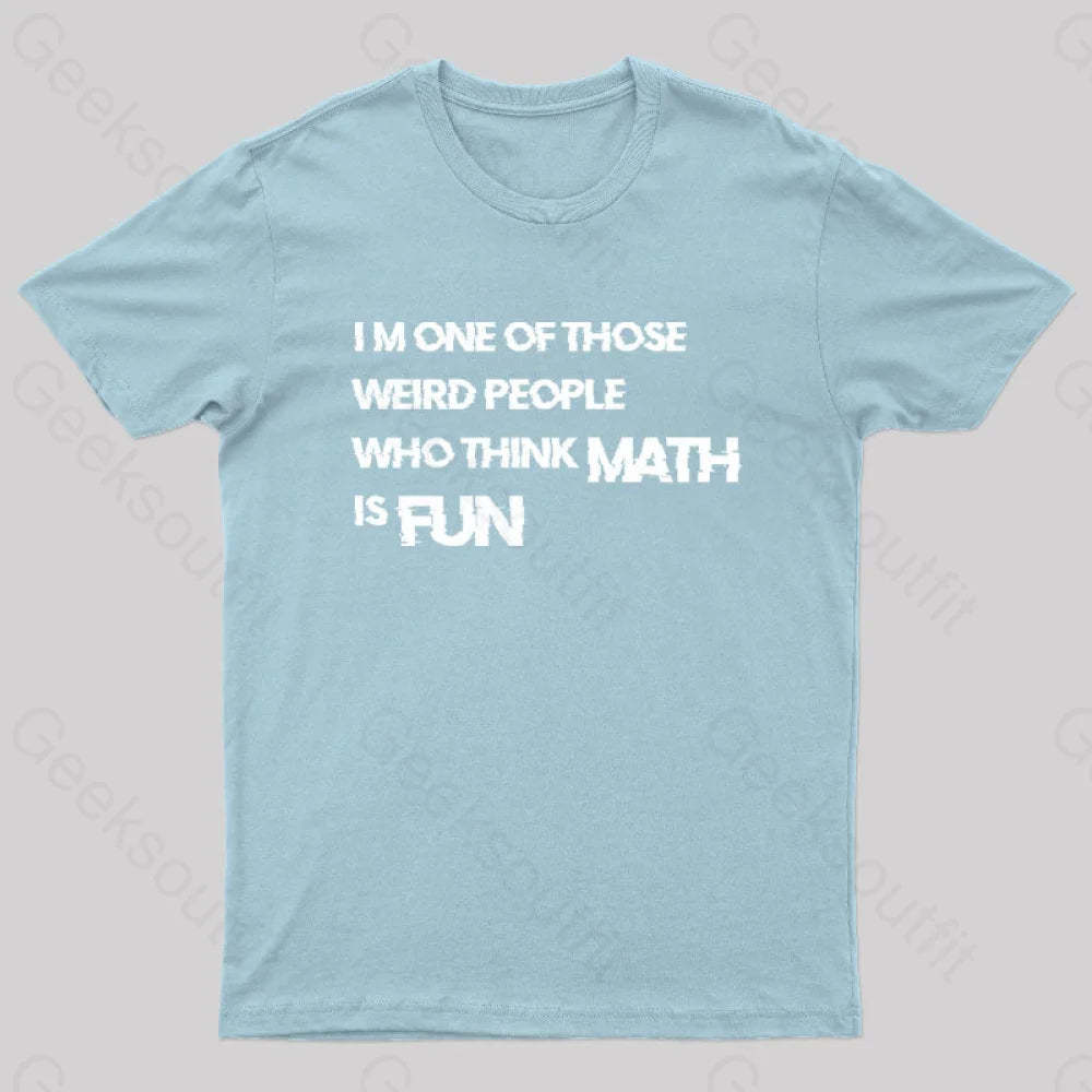 Math Is Fun Nerd T-Shirt Light Blue / S