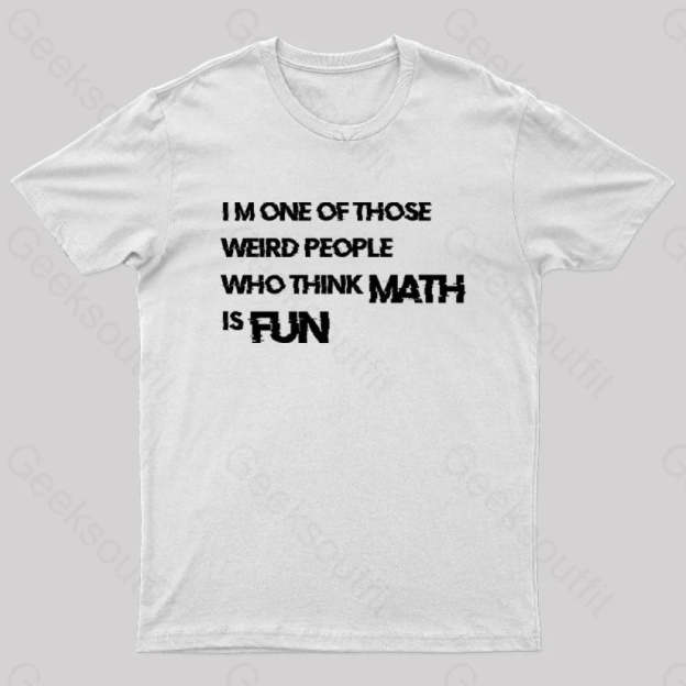Math Is Fun Nerd T-Shirt White / S