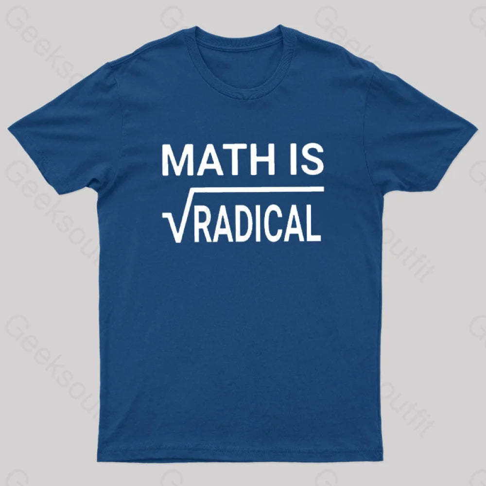 Math Is Radical Nerd T-Shirt Navy / S
