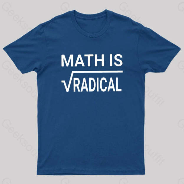 Math Is Radical Nerd T-Shirt Navy / S