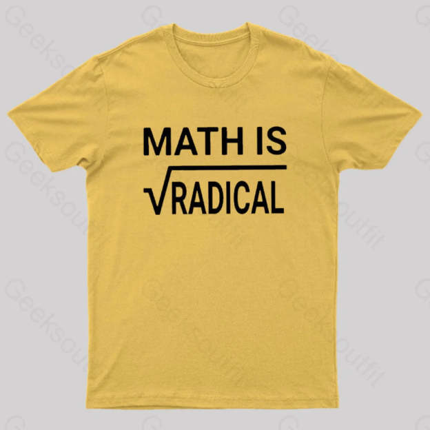 Math Is Radical Nerd T-Shirt Yellow / S