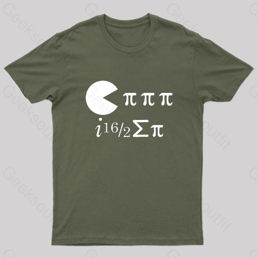 Math Pi Day Science Ate Some Nerd T-Shirt Army Green / S