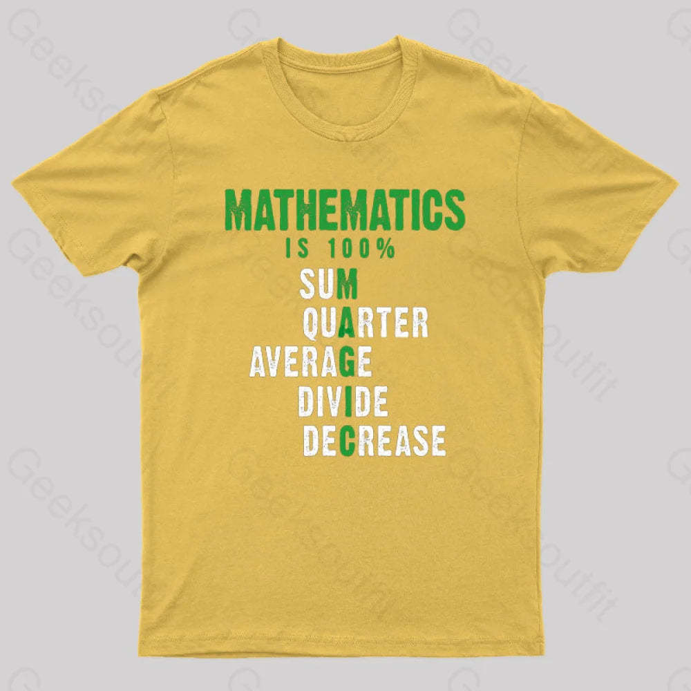 Mathematics Is 100% Magic Statistic Calculus Nerd T-Shirt Yellow / S