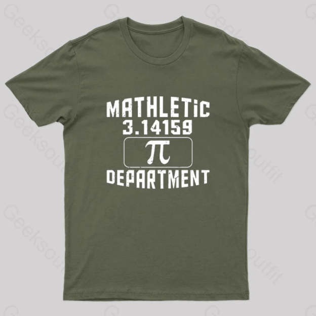 Mathletic Department Pi Day Nerd T-Shirt Army Green / S