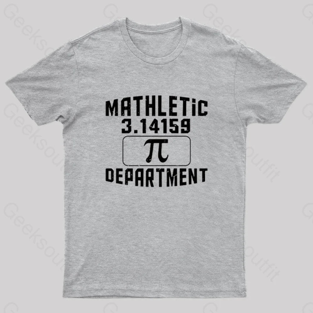Mathletic Department Pi Day Nerd T-Shirt Grey / S